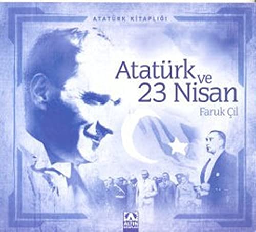 Ataturk ve 23 Nisan
